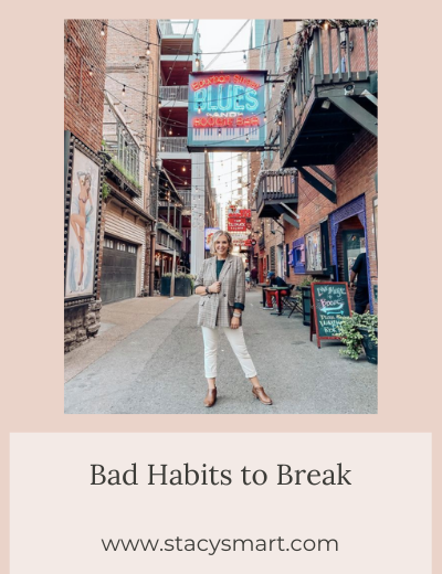 Bad Habits to Break