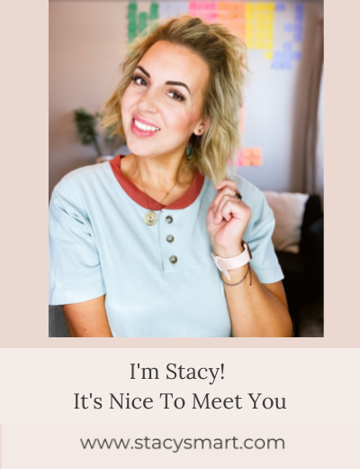 I'm Stacy! It's Nice To Meet You